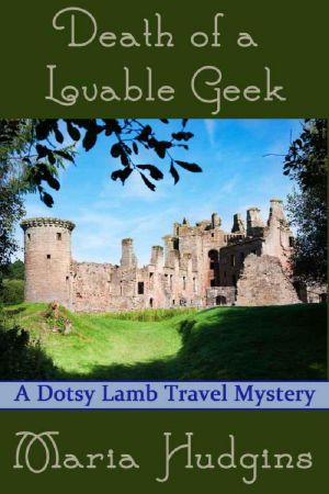 [Dotsy Lamb 02] • Maria Hudgins - Dotsy Lamb 02 - Death of a Lovable Geek